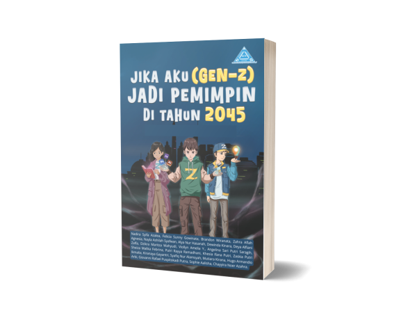 Jika Aku (Gen-Z) Jadi Pemimpin Di Tahun 2045